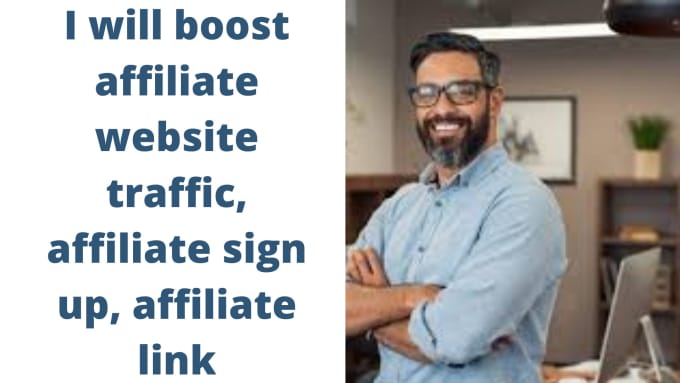 I will boost affiliate website traffic, affiliate sign up, affiliate link, FiverrBox