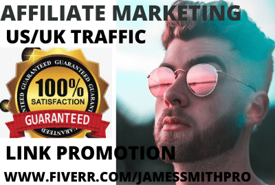 I will do affiliate link marketing,clickbank,amazon,digistore promotion to usa traffic, FiverrBox