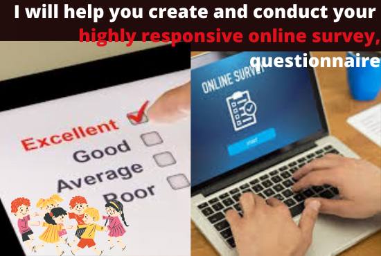 I will conduct your online survey,questionnaire to targeted respondents, FiverrBox
