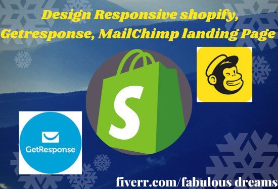I will design responsive shopify landing page, mailchimp getresponse landing sales page, FiverrBox