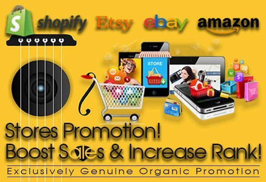 I will do etsy, shopify, ebay, Amazon store promotion boost sales increase, FiverrBox