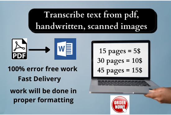 I will transcribe, retype text from PDF, handwritten, scanned image