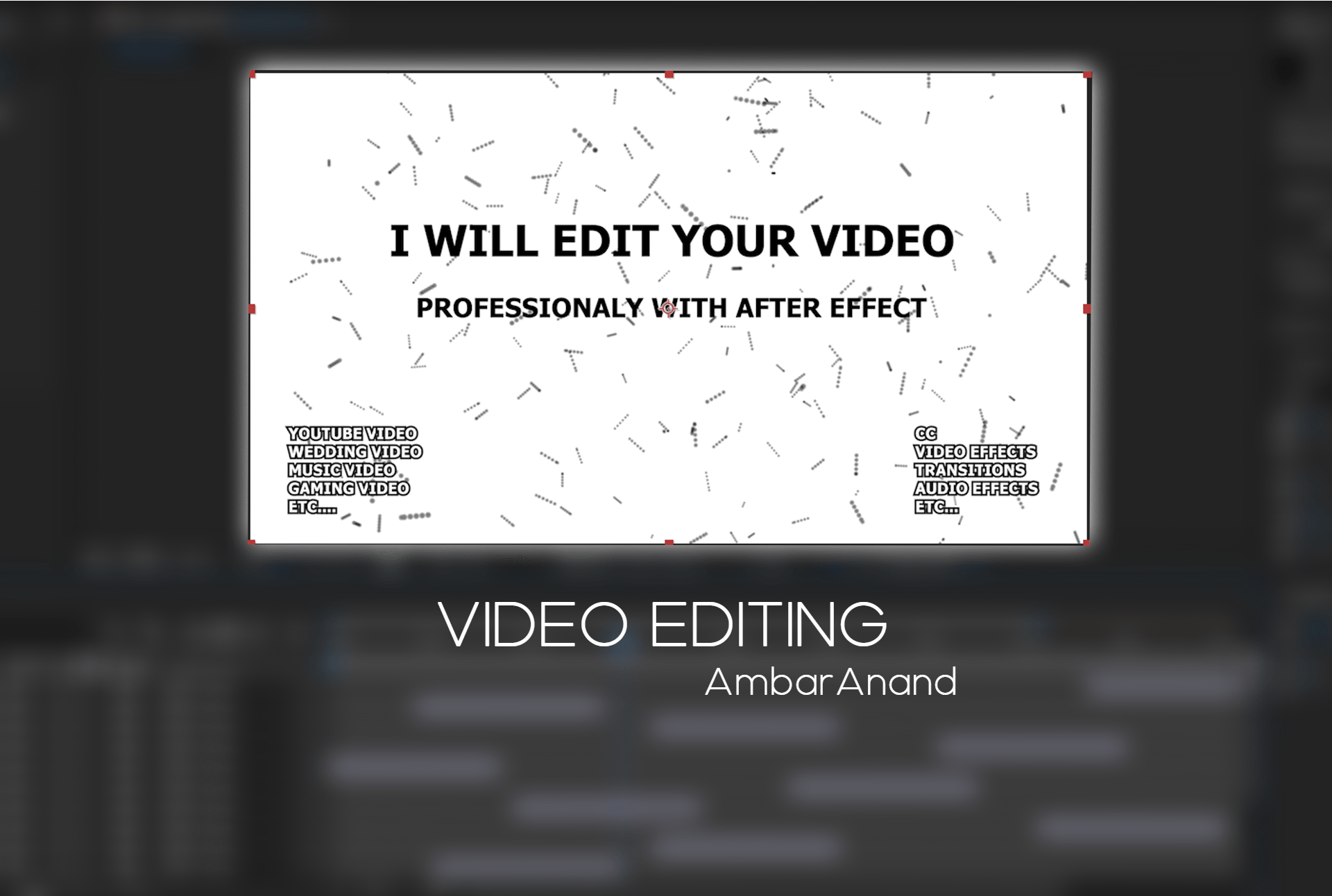 I will edit your video with after effects, FiverrBox