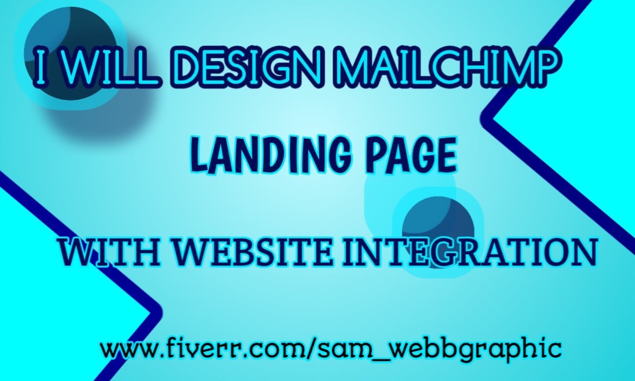 I will design mailchimp landing page with website integration, FiverrBox