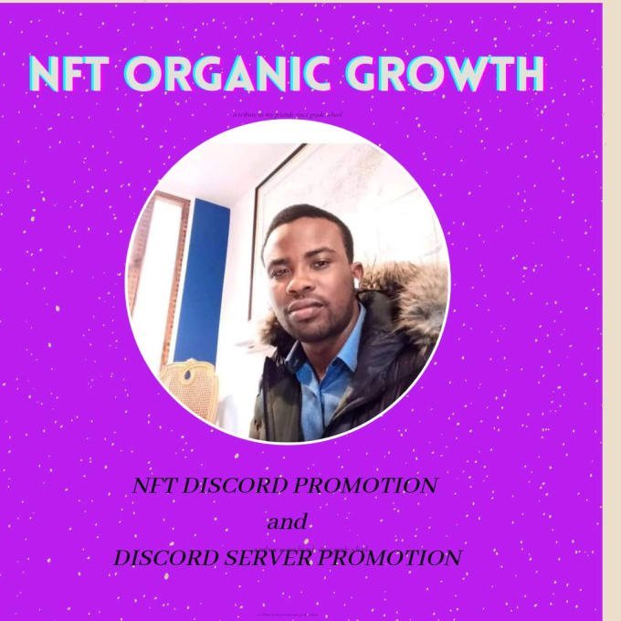 I will do nft promotion, discord marketing, nft marketing, opensea for organic growth, FiverrBox