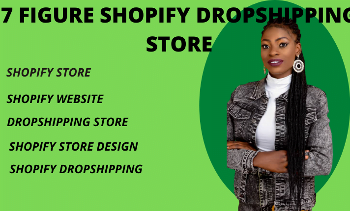 I will build profitable shopify store, shopify dropshipping store, shopify website, FiverrBox