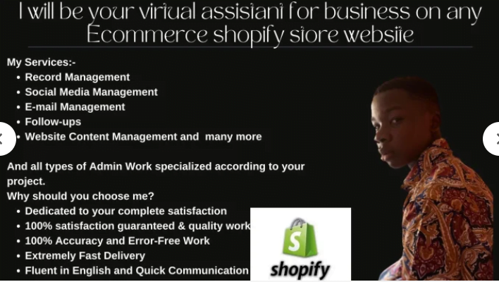 I will be your virtual assistant for business on any ecommerce shopify store website, FiverrBox