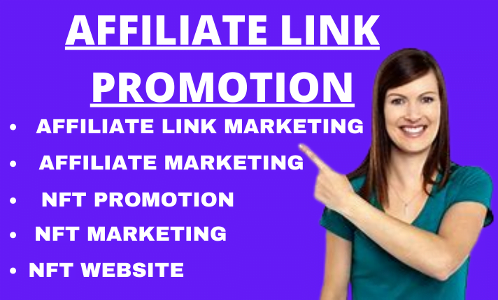 I will I will do nft affiliate marketing, affiliate sales funnel, affiliate link promotion, FiverrBox