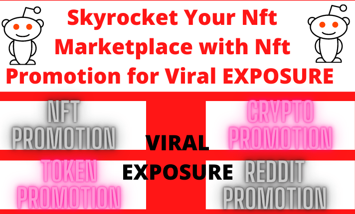 I will build result driven crypto promotion reddit nft promotion token to nft project, FiverrBox