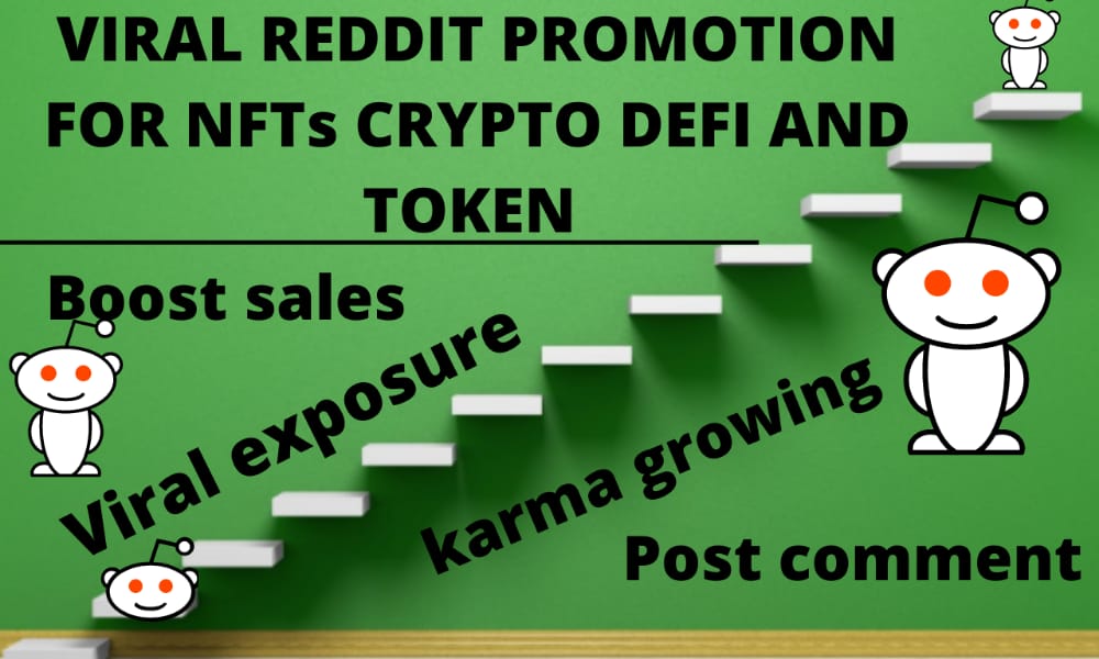 I will do viral organic reddit promotion for nfts crypto token and defi projects, FiverrBox