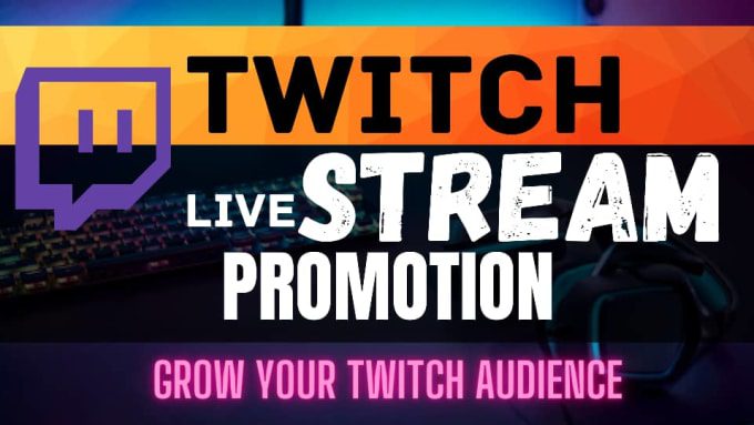 I will do organic twitch channel promotion for twitch viewers to affiliate or partner, FiverrBox