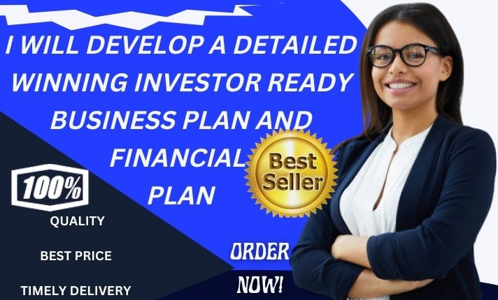 I will develop a winning investor ready business plan, financial plan for you, FiverrBox