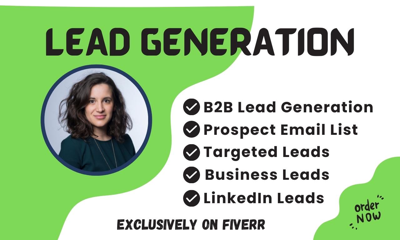 I will do b2b lead generation, linkedin lead generation and build a prospect email list, FiverrBox