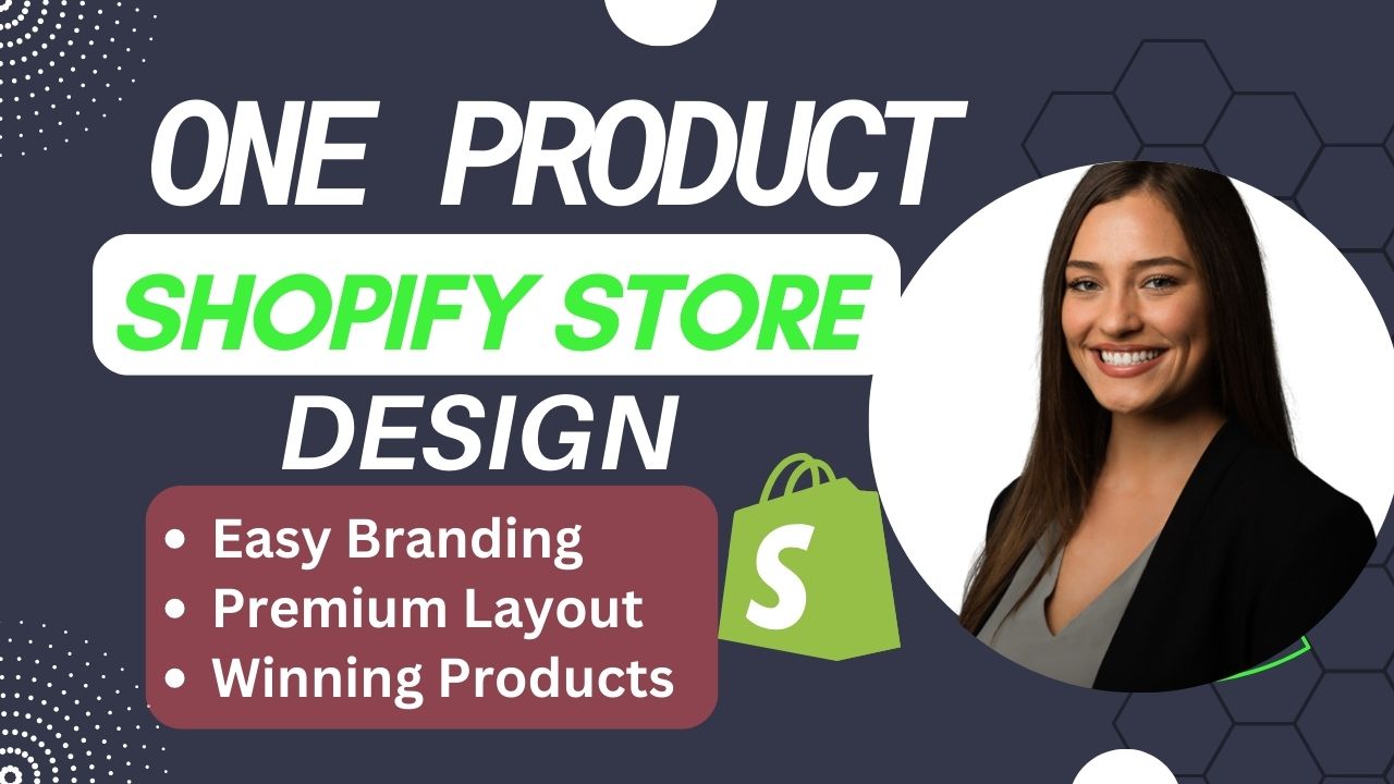 I will build one product shopify store converting one product shopify website design, FiverrBox