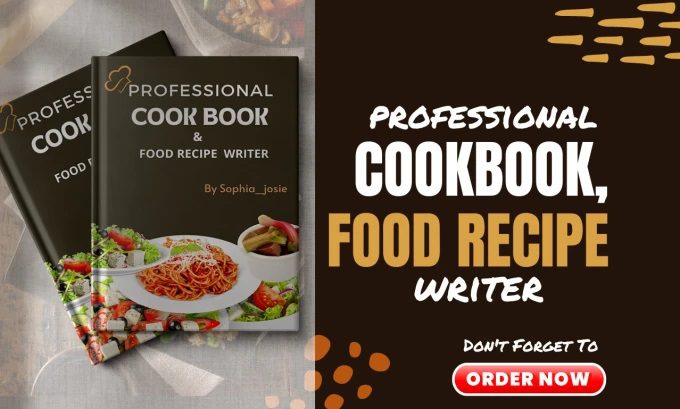 I will ghostwrite your food recipes, cookbook, recipe, food recipe with quality images, FiverrBox