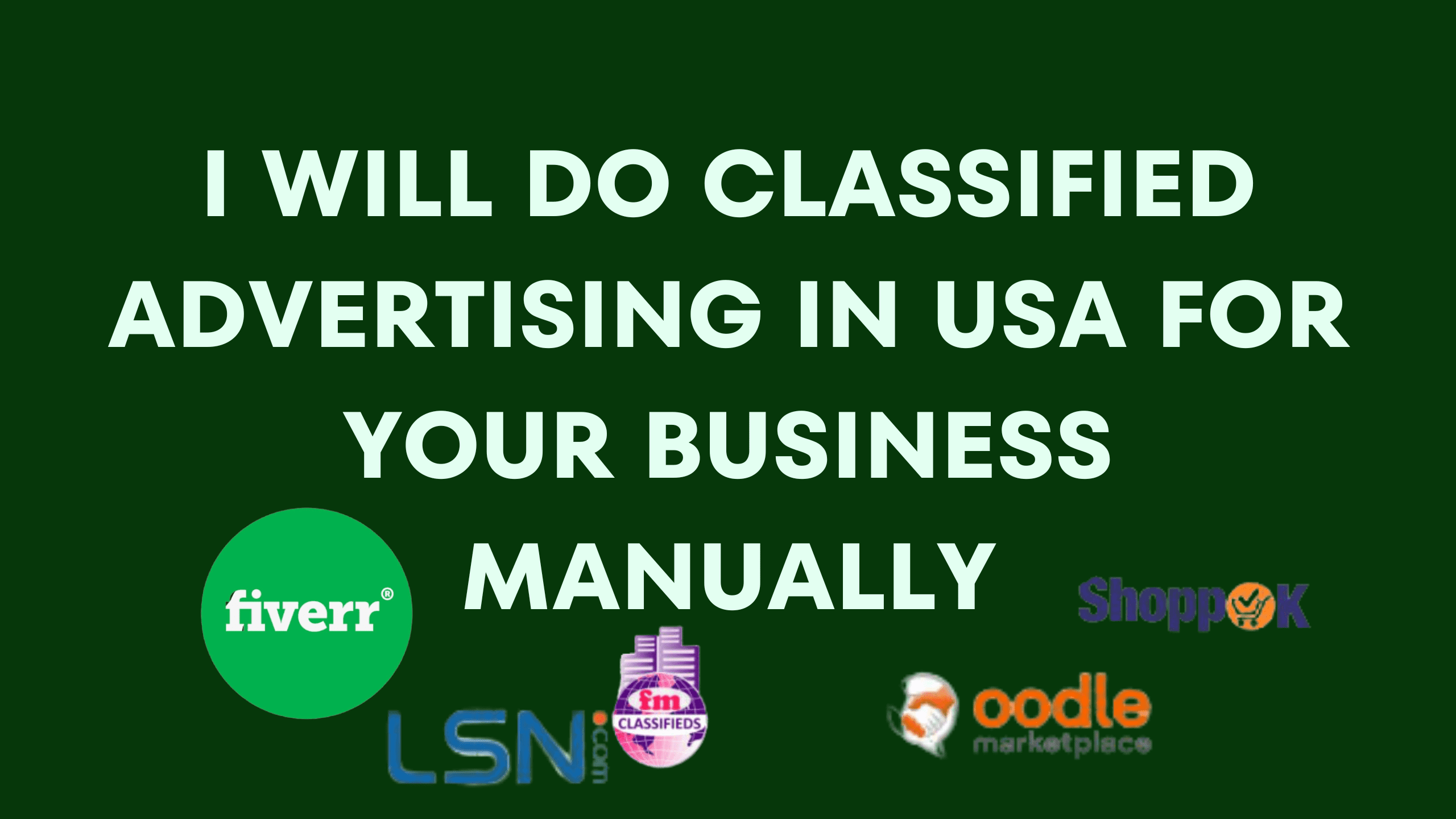 I will do classified advertising in USA for your business manually, FiverrBox