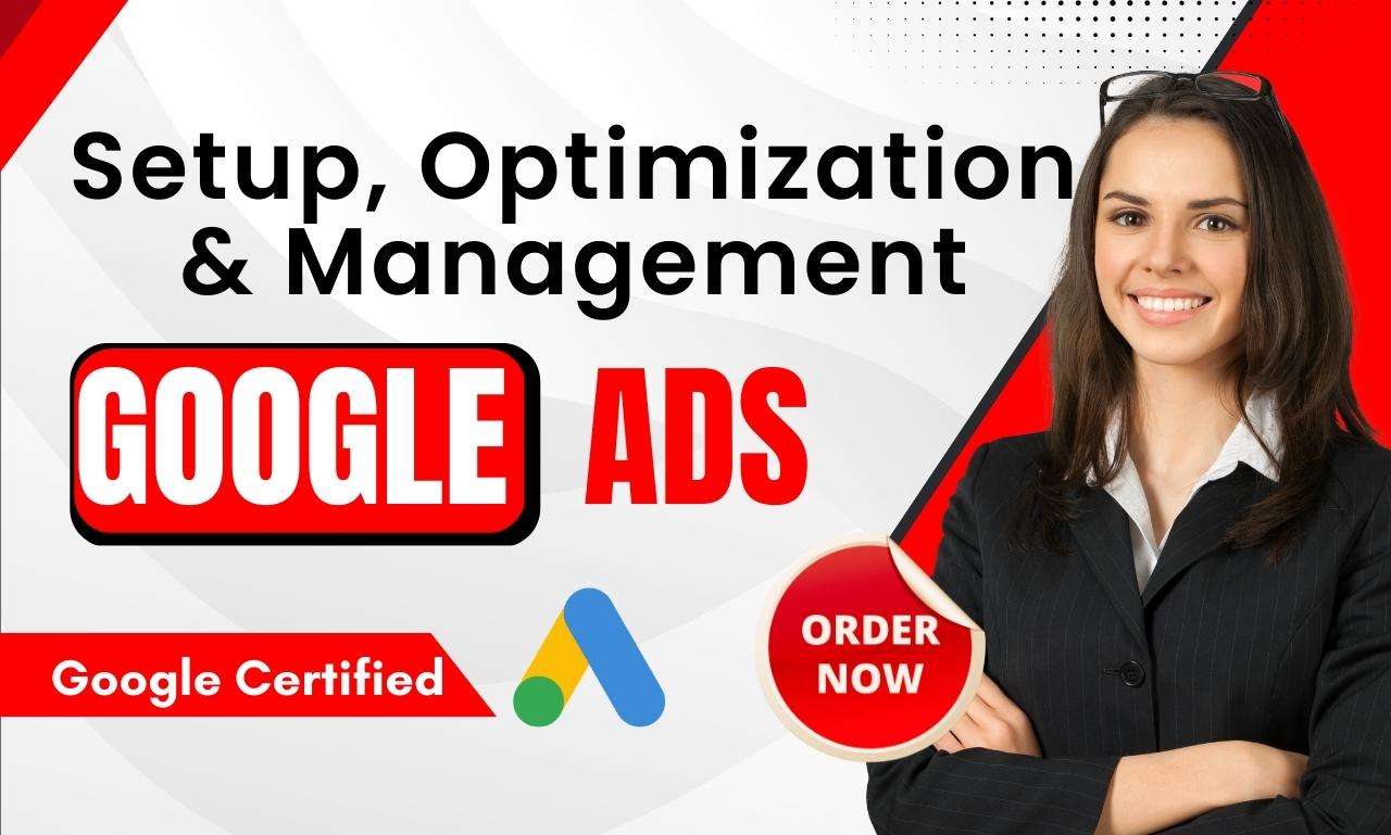 I will set up manage optimization google ads, adword, PPC campaign, FiverrBox