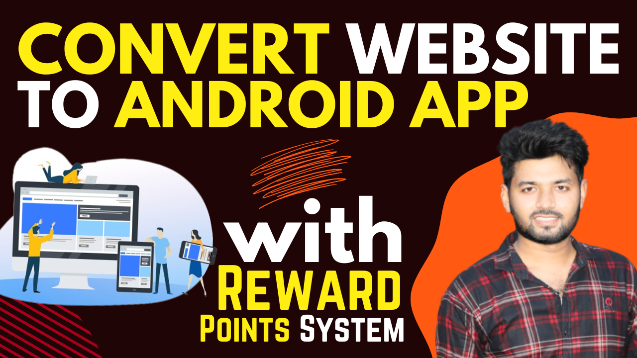 I will convert website to android app using webview reward point, FiverrBox